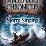 fabled beast chronicles storm singing